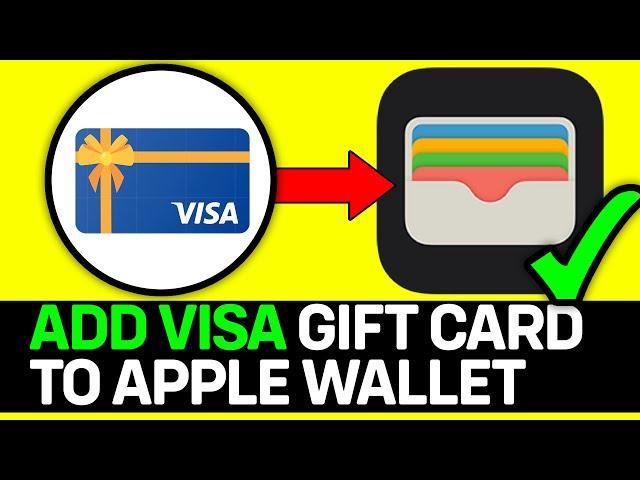 How To Add Visa E-Gift Card To Apple Wallet 2024