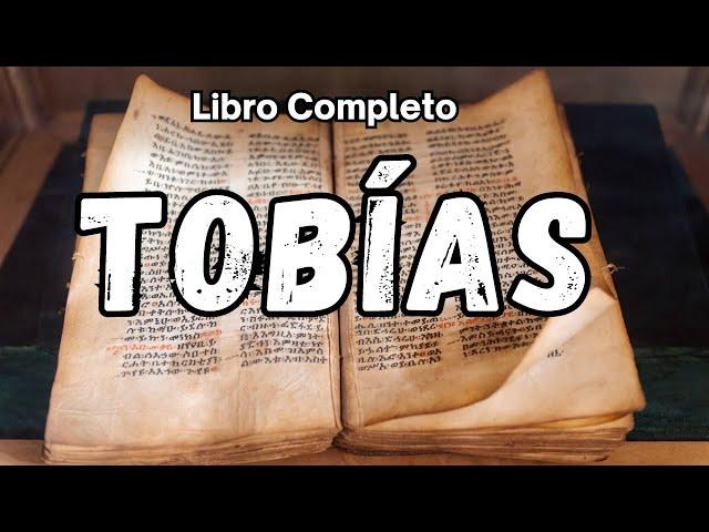 COMPLETE BOOK OF TOBIAS | COMPLETE BOOKS OF THE BIBLE