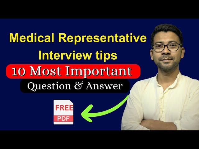 10 most asked Medical Representative Interview Questions & Answers | Mentor Ashik Mondal