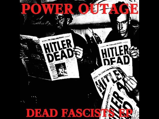 Power Outage - Dead Fascists EP [2021 Anarchist Black Metal]