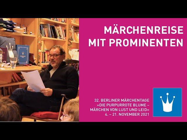 Märchenstunde mit Sebastian Koch - Berliner Märchentage 2021