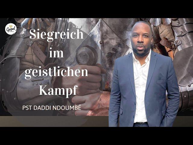 Siegreich im geistlichen Kampf | Daddi Yvan Ndoumbé | 10.09.2023