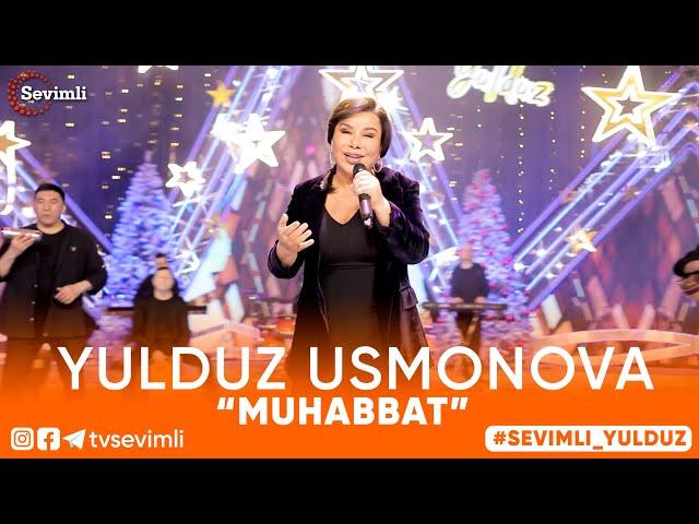 YULDUZ USMONOVA – “MUHABBAT”