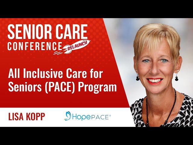 All Inclusive Care for Seniors (PACE) Program