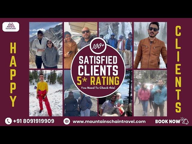 Experience the Stories of Happy Clients with Mountains Chain Travel: Video Reviews and Feedback