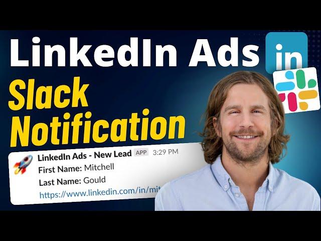 Send LinkedIn Lead Gen Form Leads Directly to Slack (Easy Guide)