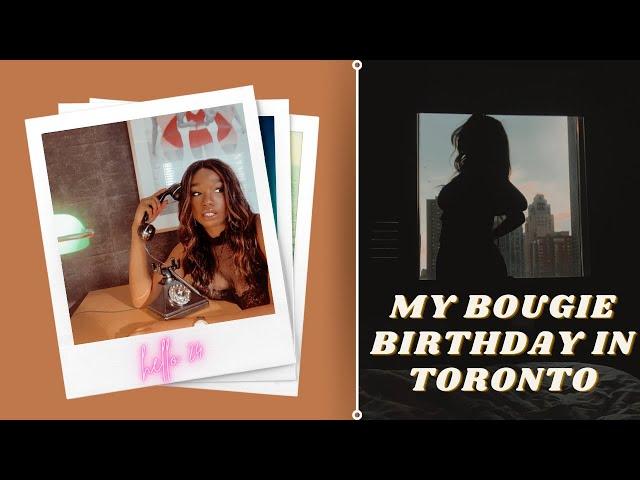 CELEBRATING MY BIRTHDAY IN TORONTO
