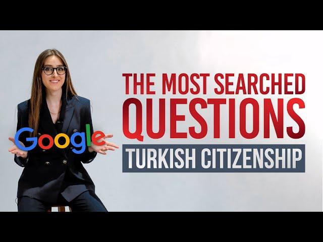 Top Questions About Turkish Citizenship 