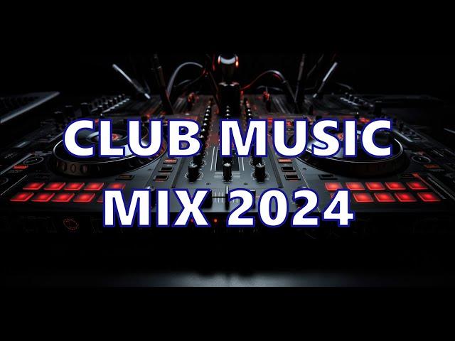 Club Music Mix 2024 - '4' ( Edga Mix )