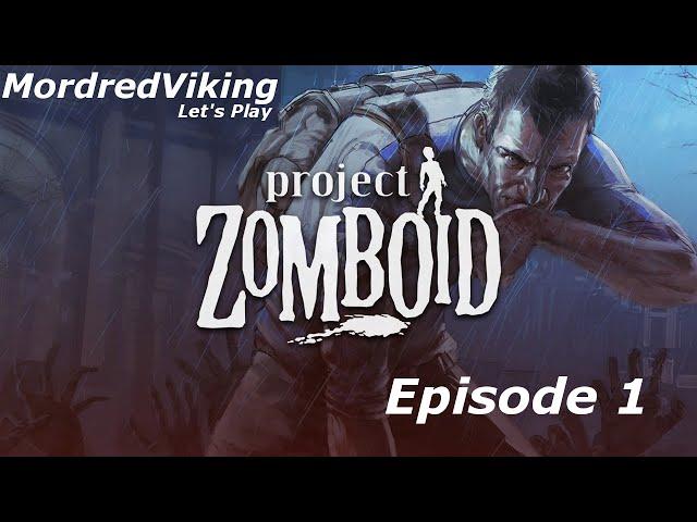 Project Zomboid : Episode 1