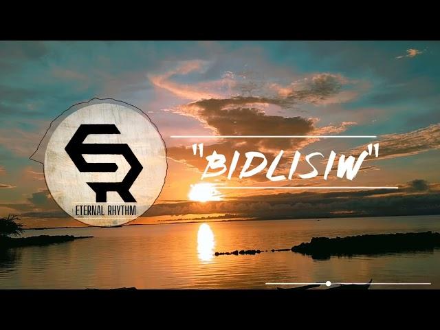 Bidlisiw by Eternal Rhythm (Official Audio)