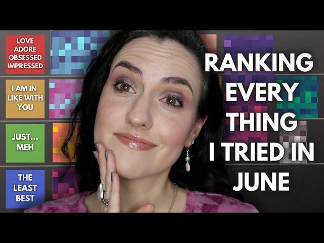 Ranking all the new makeup I tried in June!