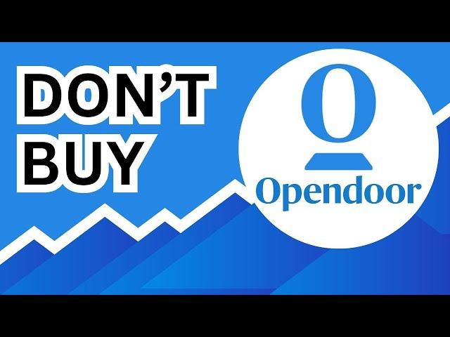 DON'T BUY Opendoor Stock (Until You Watch This Analysis) #OPEN