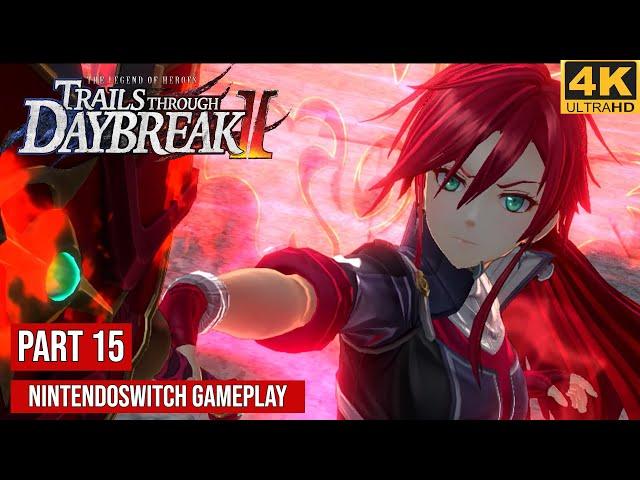 Trails Through Daybreak 2 Part 15 Switch Gameplay Walkthrough