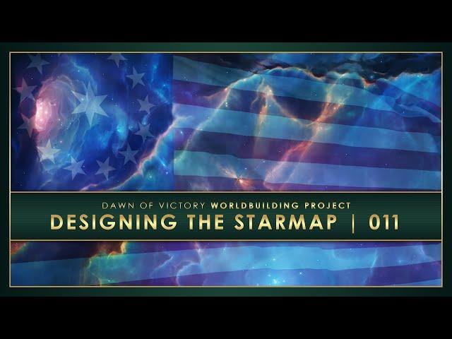 Bringing the United States to the Orion Arm! | Dawn of Victory Worldbuilding Session #11