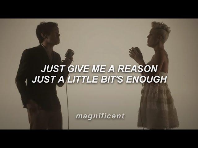 P!nk - Just Give Me a Reason (Lyrics) ft. Nate Ruess