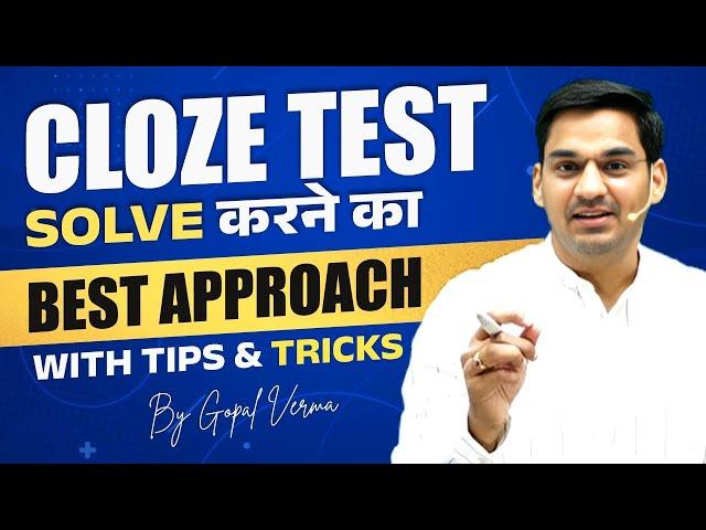 How To Solve Cloze Test | Best Tips to Solve Cloze Test | Gopal Verma Sir