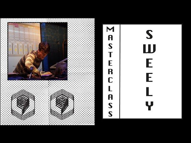 Masterclass SWEELY x Neuvième Ruche