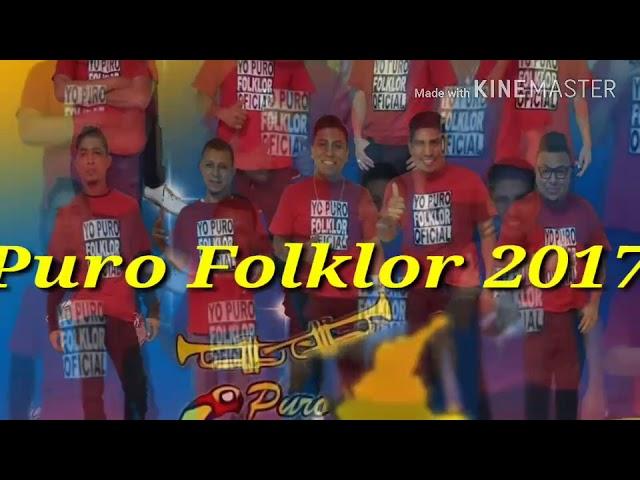 Puro Folklor 2017 oye como va