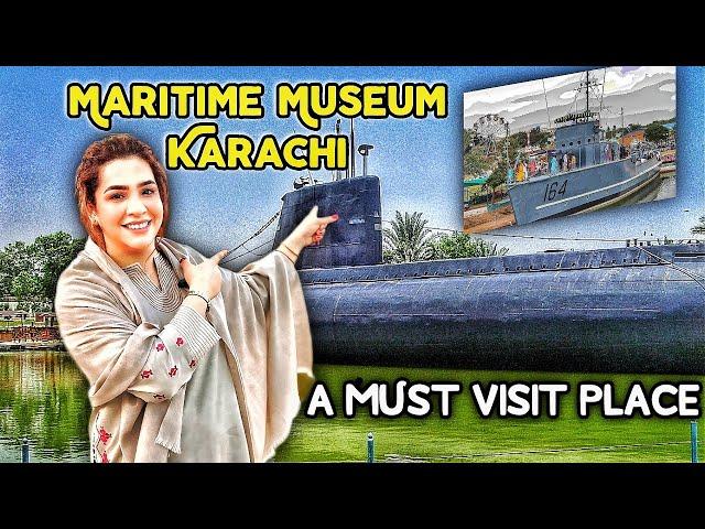 EXPLORING PAKISTAN’S BEST MARITIME MUSEUM || PAKISTAN MARITIME MUSEUM KARACHI