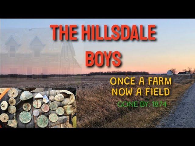 Metal Detecting With The Hillsdale Boys,  ONCE A FARM, NOW A FIELD