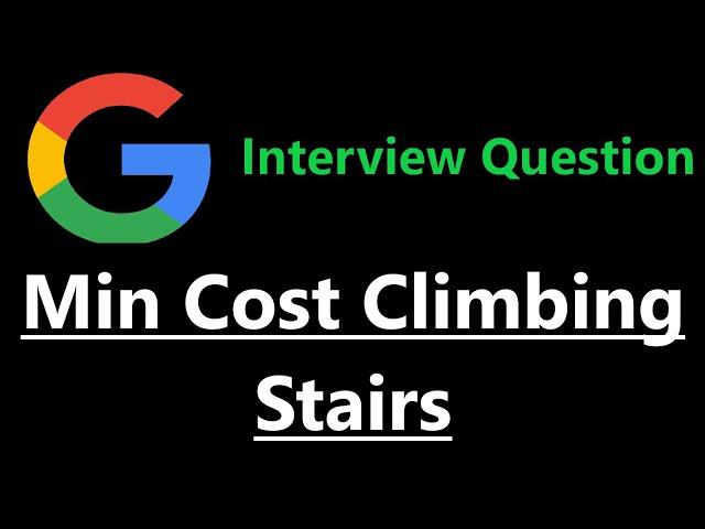 Min Cost Climbing Stairs - Dynamic Programming - Leetcode 746 - Python