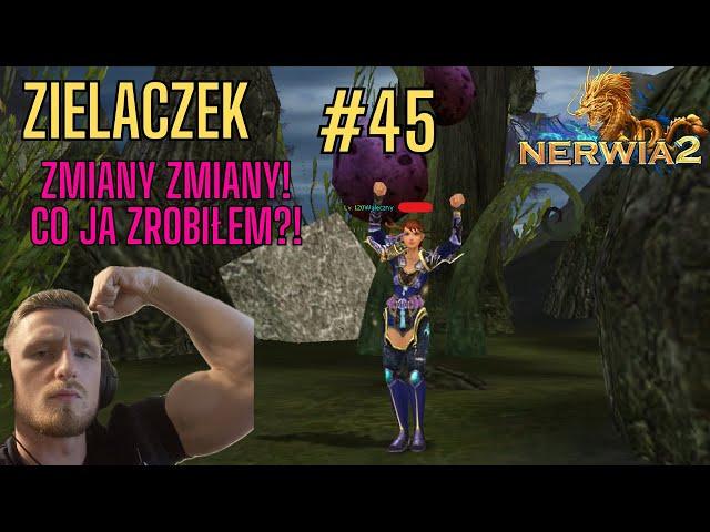 Nerwia2.PL #45⭐ZMIANY ZMIANY!⭐ CO JA NAROBIŁEM XD⭐