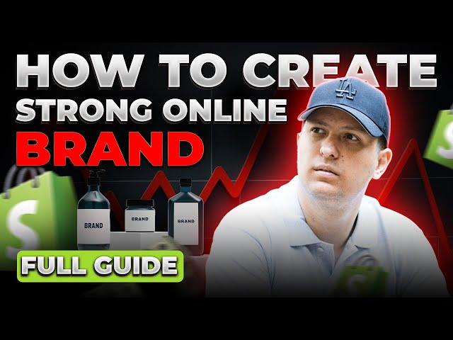 How to Build a STRONG Brand Online for Your Ecommerce Business THAT DRIVES SALES