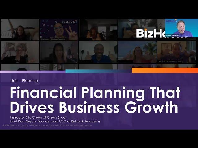 Financial Planning That Drives Growth With Eric Crews | MC10.4| BizHack Marketing Training Academy