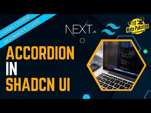 How to make Accordion in Shadcn ui  |  How to use Accordion in Shadcn ui with Next Js 13