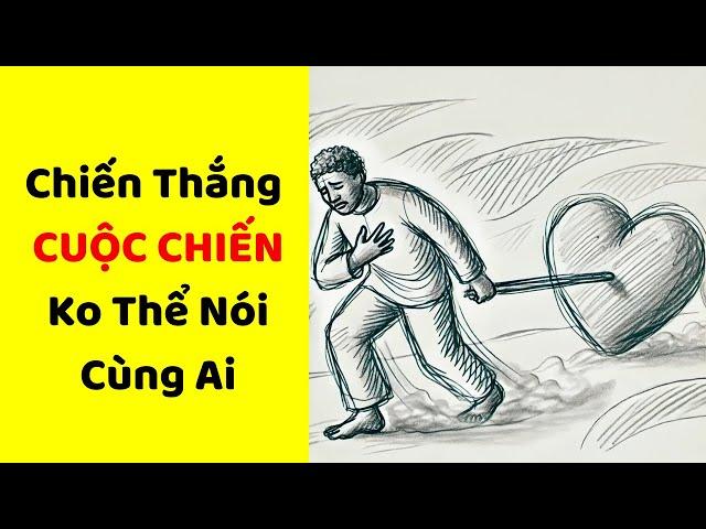 CHIẾN THẮNG CUỘC CHIẾN *KO THỂ NÓI CÙNG AI* tuyệt vời như thế nào?