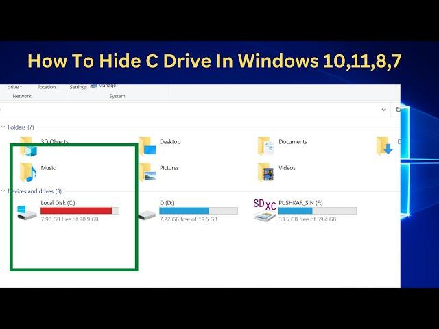 How To Hide C Drive In Windows 10,11,8,7