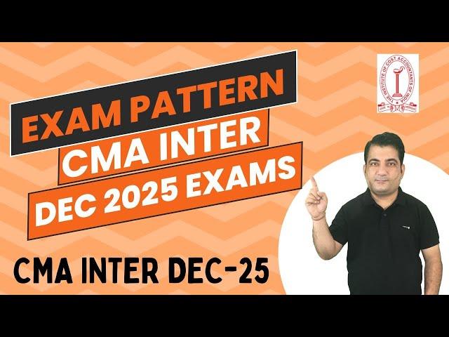 CMA Inter Syllabus Dec 2025 ~ Paper Pattern #cmainter #cmainterlectures #cmaintercoaching