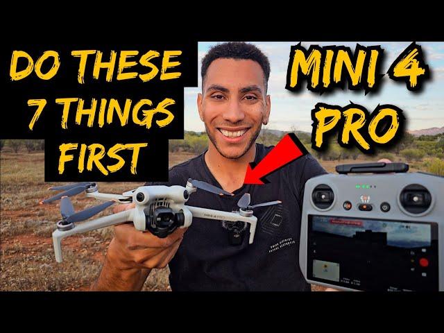 DJI MINI 4 PRO - DO THIS STRAIGHT AWAY!