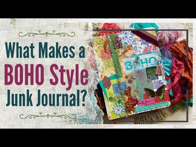 Introducing the Boho Style for Junk Journal Makers