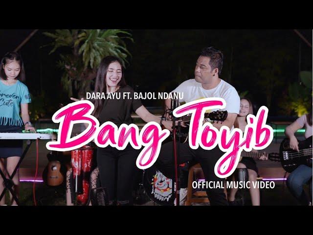 Dara Ayu ft. Bajol Ndanu - Bang Toyib (Official Music Video) | KENTRUNG