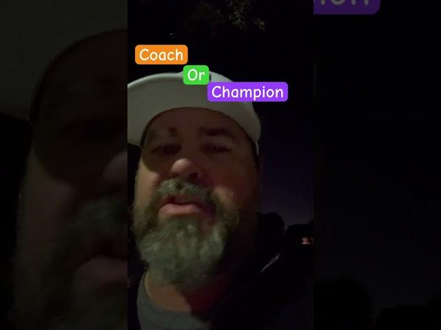 Thoughtful Tuesday: Coach or Champion?!? #betteryourself #newyearnewyou #2024