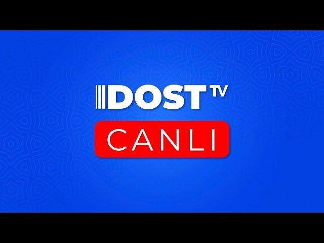 DOST TV | Canlı yayım - 25.12.2024