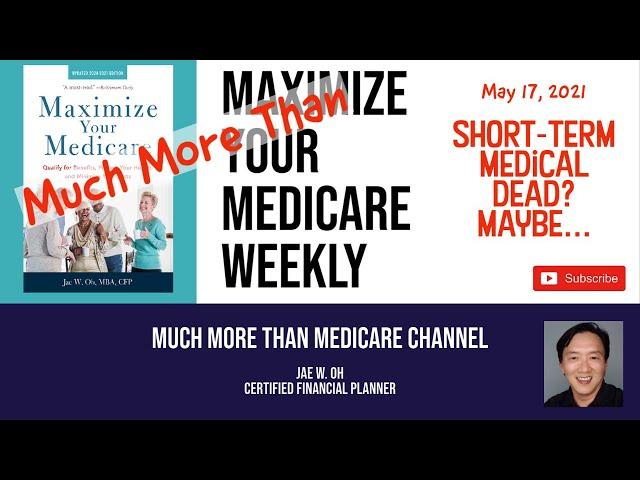 Weekly Update | Did Bidencare Just End Short-Term Medical? Very Possibly