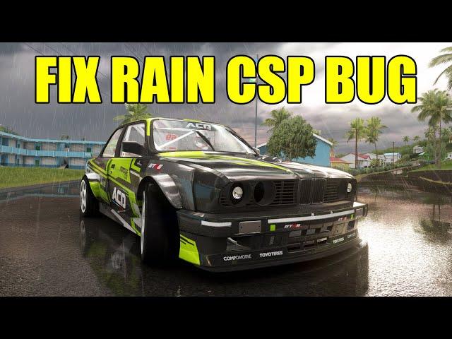 How To Fix Rain #3 CSP BUG | Assetto Corsa