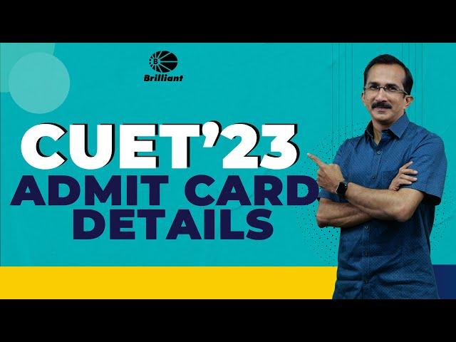 CUET 2023 | Admit Card Details