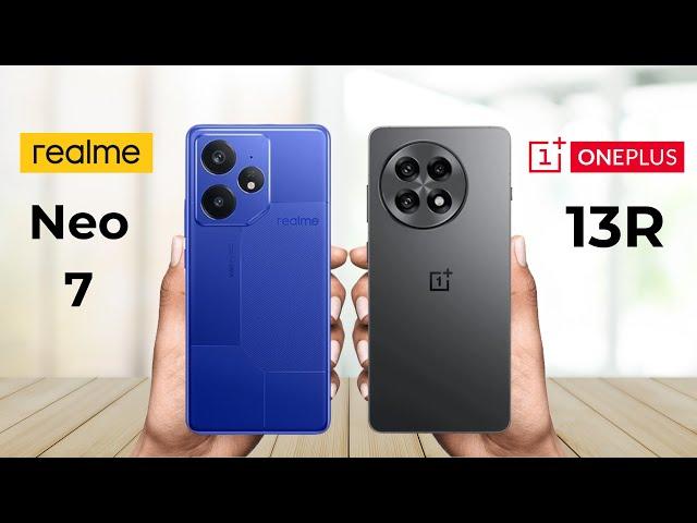 Realme Neo 7 Vs OnePlus 13R - Full Comparison 2025