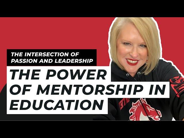 Sherry Watts: The Intersection of Passion and Leadership - The Power of Mentorship in Education