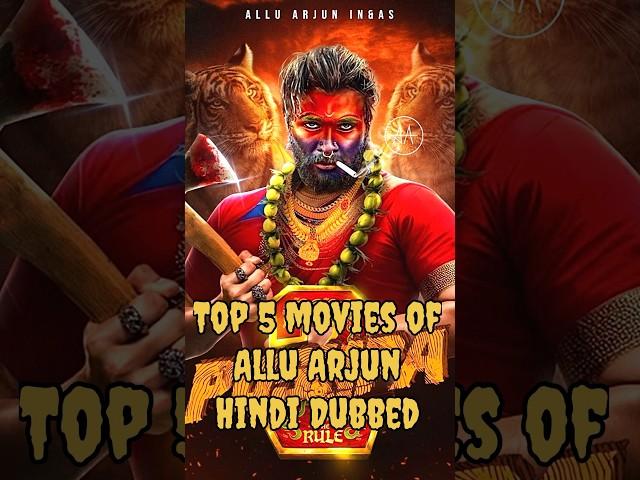 Allu Arjun’s top 5 movies Hindi dubbed. New South Indian movies in Hindi #alluarjun #movie #south