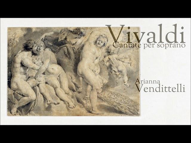 Vivaldi - Cantate per soprano - Arianna Vendittelli