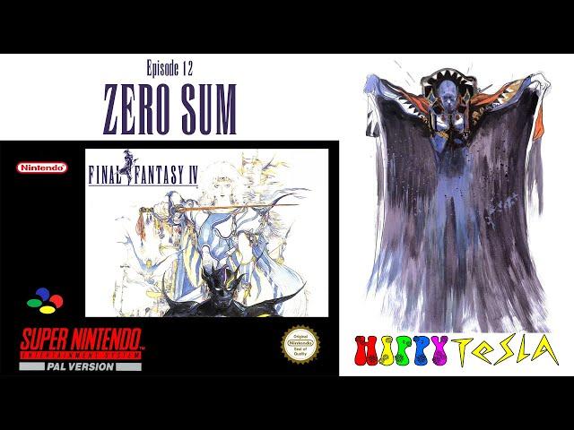 E12 Zero Sum (Story Run) | Final Fantasy IV [SNES]