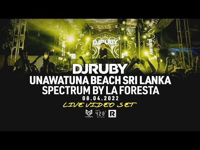 DJ Ruby Live Video Set in Sri Lanka at Unawatuna Beach - Spectrum by La Foresta 08.04.2022