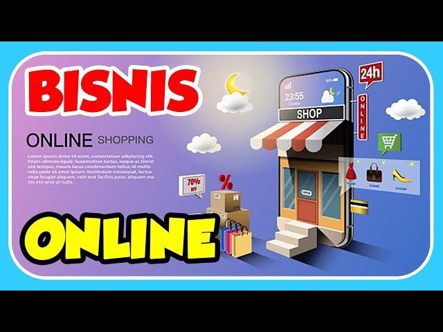 Bisnis Online | Bisnis Daring dan Pemasaran | Memahami Bisnis Online