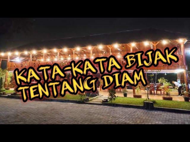 KATA-KATA BIJAK SINGKAT TENTANG DIAM ‼️