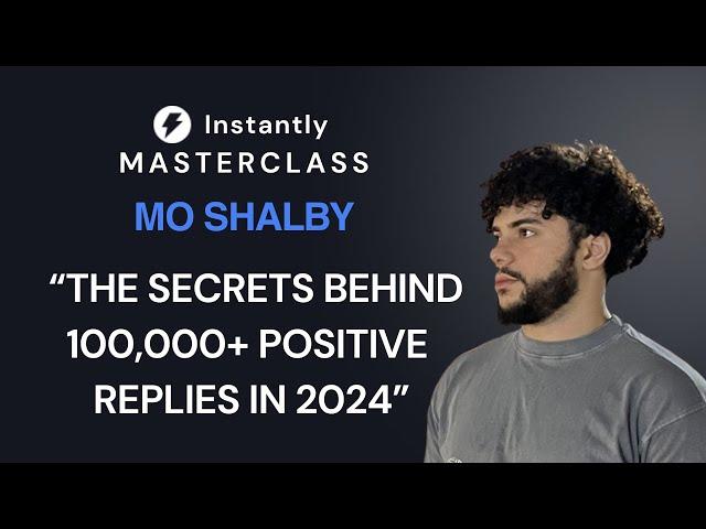 The secrets behind 100,000+ positive  replies in 2024 | Masterclass by Mo Shalby